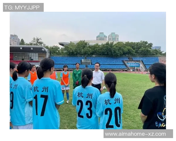 杭州足球队速度之快引领联赛风潮展现竞技魅力与团队协作精神